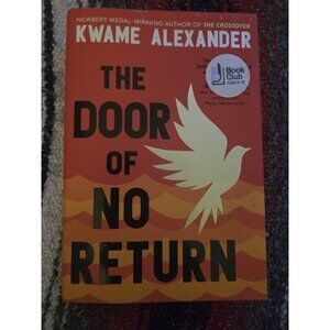 The Door Of No Return by Kwame Alexander Hardcover Book Club Edition 9-12
